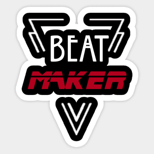 Beat Maker Design Music Producer Perfect Gift (WhiteFont) Sticker